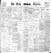 Dublin Daily Express Thursday 28 February 1901 Page 1