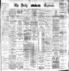Dublin Daily Express Saturday 16 March 1901 Page 1