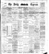 Dublin Daily Express Monday 27 May 1901 Page 1