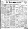 Dublin Daily Express Saturday 04 January 1902 Page 1