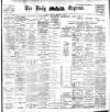 Dublin Daily Express Friday 10 January 1902 Page 1