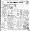 Dublin Daily Express Monday 13 January 1902 Page 1