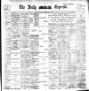 Dublin Daily Express Thursday 13 February 1902 Page 1
