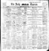 Dublin Daily Express Saturday 10 May 1902 Page 1