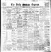 Dublin Daily Express Wednesday 20 August 1902 Page 1