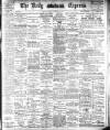 Dublin Daily Express Saturday 13 September 1902 Page 1