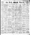 Dublin Daily Express Thursday 18 September 1902 Page 1