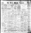 Dublin Daily Express Saturday 01 November 1902 Page 1
