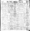 Dublin Daily Express Wednesday 19 November 1902 Page 1