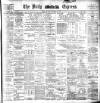 Dublin Daily Express Thursday 11 December 1902 Page 1