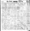 Dublin Daily Express Saturday 13 December 1902 Page 1