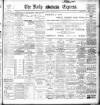 Dublin Daily Express Monday 05 January 1903 Page 1