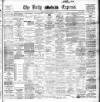 Dublin Daily Express Monday 12 January 1903 Page 1