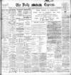 Dublin Daily Express Thursday 29 January 1903 Page 1