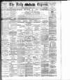 Dublin Daily Express Thursday 26 March 1903 Page 1