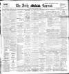 Dublin Daily Express Tuesday 10 January 1905 Page 1