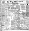 Dublin Daily Express Saturday 27 January 1906 Page 1