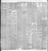 Dublin Daily Express Thursday 22 March 1906 Page 6