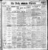 Dublin Daily Express Tuesday 22 January 1907 Page 1