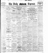 Dublin Daily Express Tuesday 07 January 1908 Page 1