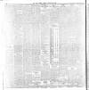 Dublin Daily Express Tuesday 25 February 1908 Page 6