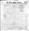 Dublin Daily Express Thursday 09 April 1908 Page 1