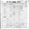 Dublin Daily Express Monday 23 November 1908 Page 1