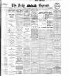 Dublin Daily Express Thursday 22 April 1909 Page 1