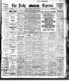 Dublin Daily Express Saturday 15 January 1910 Page 1