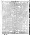 Dublin Daily Express Tuesday 12 April 1910 Page 6