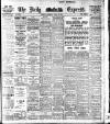 Dublin Daily Express Saturday 23 April 1910 Page 1