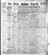 Dublin Daily Express Thursday 06 April 1911 Page 1