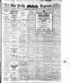 Dublin Daily Express Tuesday 02 May 1911 Page 1