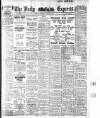 Dublin Daily Express Monday 29 May 1911 Page 1