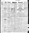 Dublin Daily Express Saturday 02 December 1911 Page 1