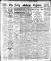 Dublin Daily Express Thursday 25 January 1912 Page 1