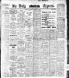 Dublin Daily Express Saturday 03 February 1912 Page 1