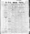 Dublin Daily Express Saturday 24 February 1912 Page 1