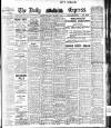 Dublin Daily Express Thursday 07 March 1912 Page 1