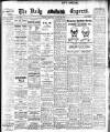 Dublin Daily Express Saturday 09 March 1912 Page 1