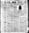 Dublin Daily Express Saturday 03 August 1912 Page 1