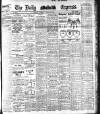 Dublin Daily Express Tuesday 06 August 1912 Page 1