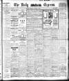 Dublin Daily Express Tuesday 07 January 1913 Page 1