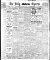 Dublin Daily Express Thursday 20 February 1913 Page 1