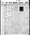 Dublin Daily Express Thursday 27 February 1913 Page 1