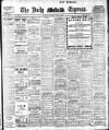 Dublin Daily Express Tuesday 06 May 1913 Page 1