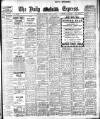 Dublin Daily Express Thursday 29 May 1913 Page 1