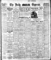 Dublin Daily Express Tuesday 04 November 1913 Page 1