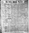 Dublin Daily Express Thursday 19 February 1914 Page 1