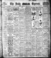 Dublin Daily Express Wednesday 25 February 1914 Page 1